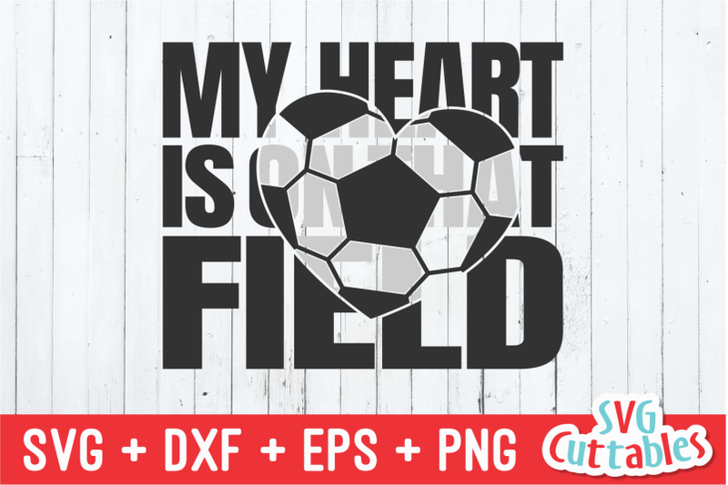 Download My Heart Is On That Field Soccer Mom Svg Cut File By Svg Cuttables Thehungryjpeg Com