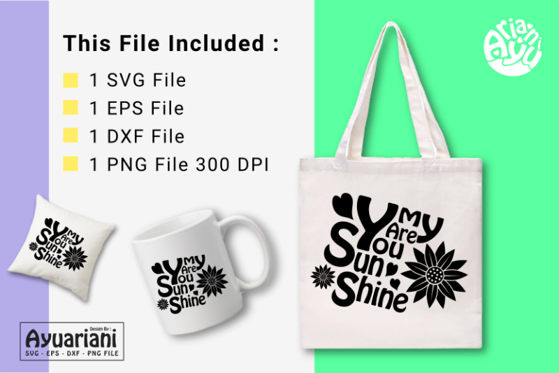 you-are-my-sunshine-amp-sun-flower-svg-eps-dxf-png-files-for-crafte