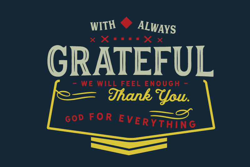 with-always-grateful