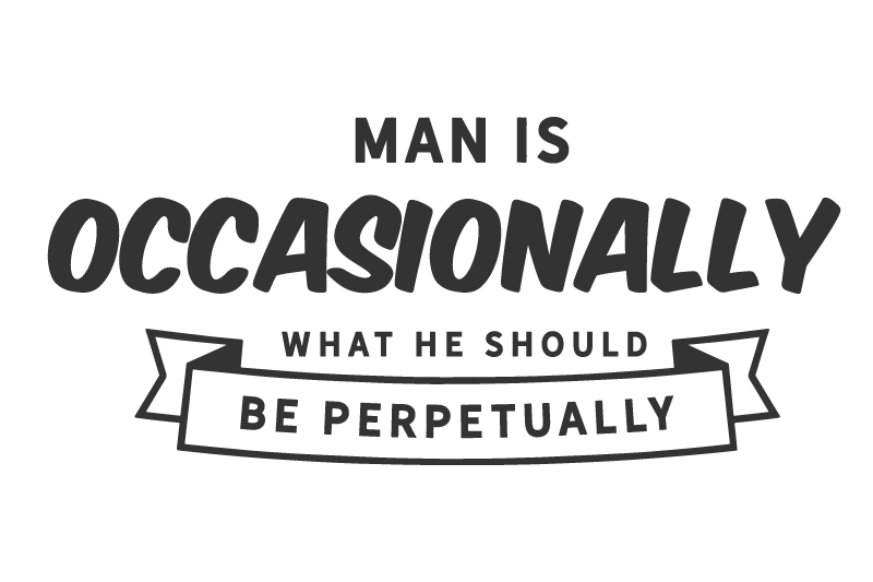 man-is-occasionally