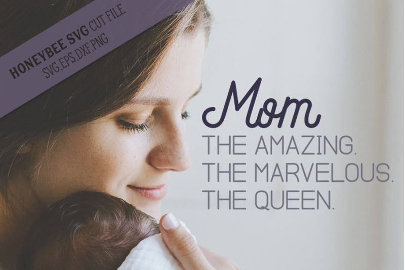 mom-the-amazing-marvelous-queen-svg-cut-file
