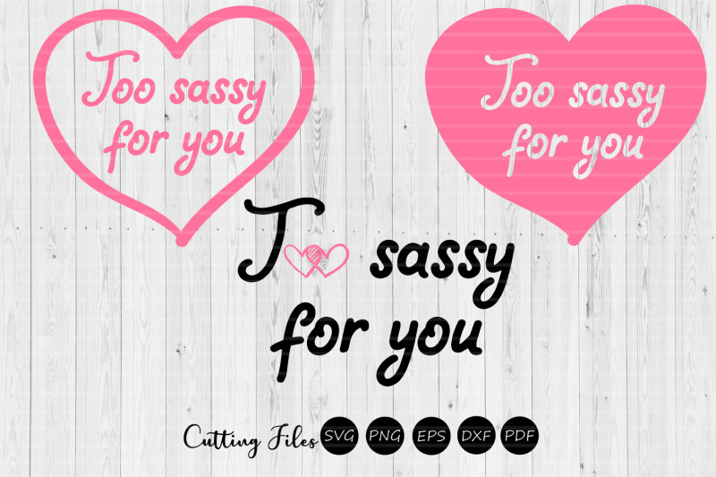 Download Too sassy for you 3 designs pack | SVG Cut file | Cricut ...