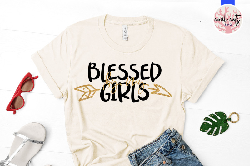 blessed-by-my-girls-and-boys-mother-svg-eps-dxf-png-cutting-file
