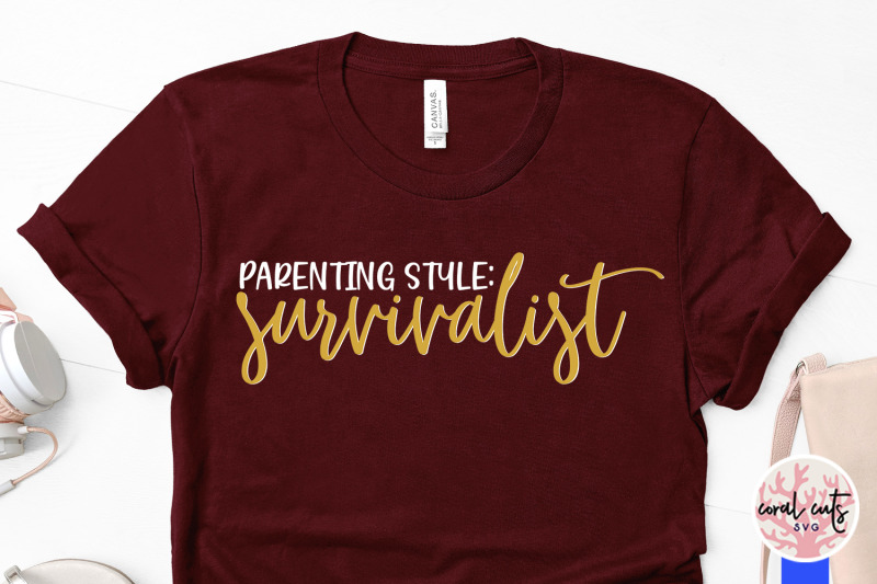 parenting-style-survivalist-mother-svg-eps-dxf-png-cutting-file