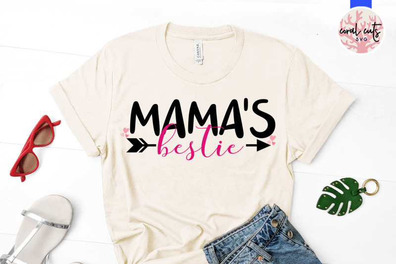 mama-039-s-bestie-mother-svg-eps-dxf-png-cutting-file