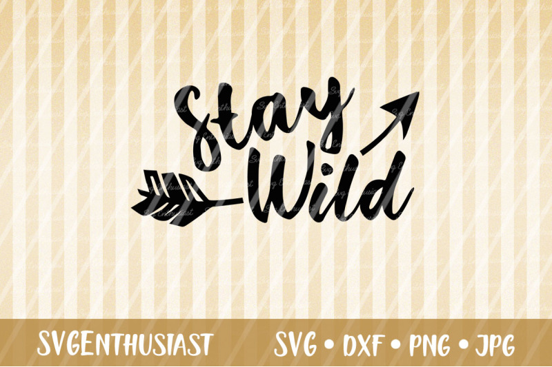 stay-wild-svg-cut-file