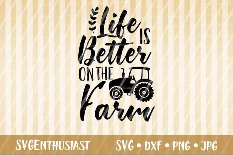 life-is-better-on-the-farm-svg