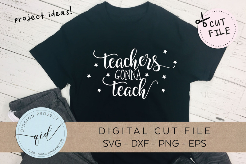 teachers-gonna-teach-svg-dxf-png-eps
