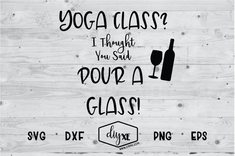 yoga-class-i-thought-you-said-pour-a-glass