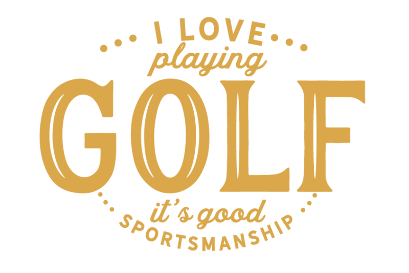 i-love-playing-golf-it-039-s-good-sportsmanship