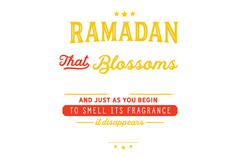 ramadan-is-like-a-rare-flower-that-blossoms-one-a-year