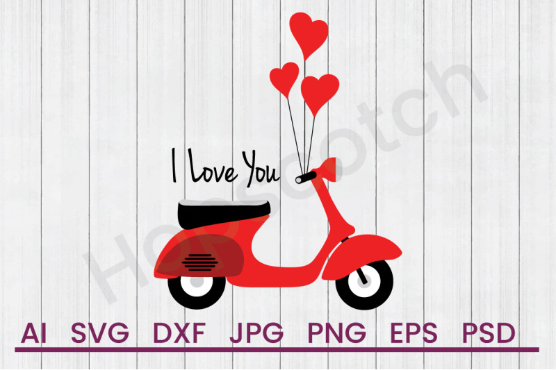 i-love-you-scooter-svg-file-dxf-file