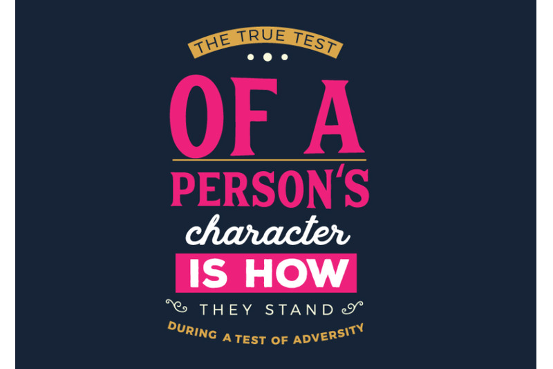 the-true-test-of-a-person-039-s-character