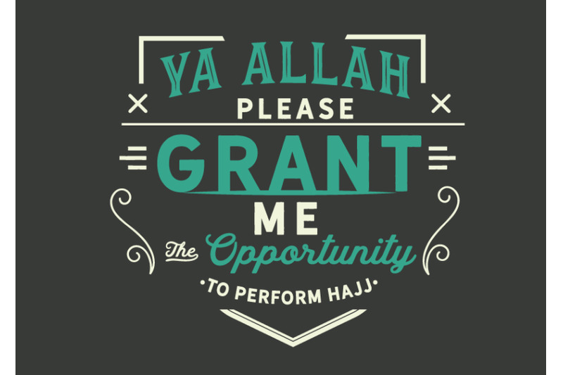 ya-allah-please-grant-me-the-opportunity-to-perform-hajj