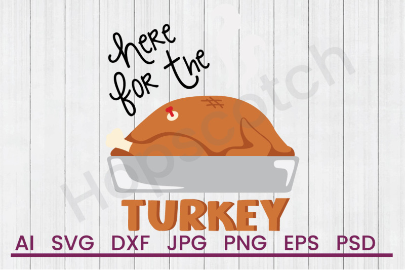 here-for-turkey-svg-file-dxf-file