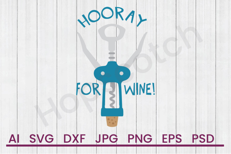 horray-for-wine-svg-file-dxf-file