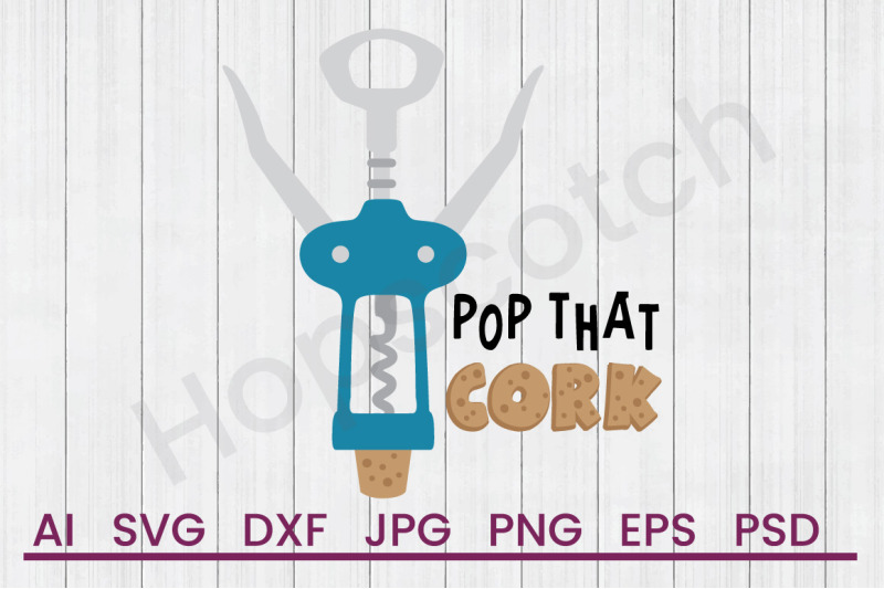 pop-that-cork-svg-file-dxf-file