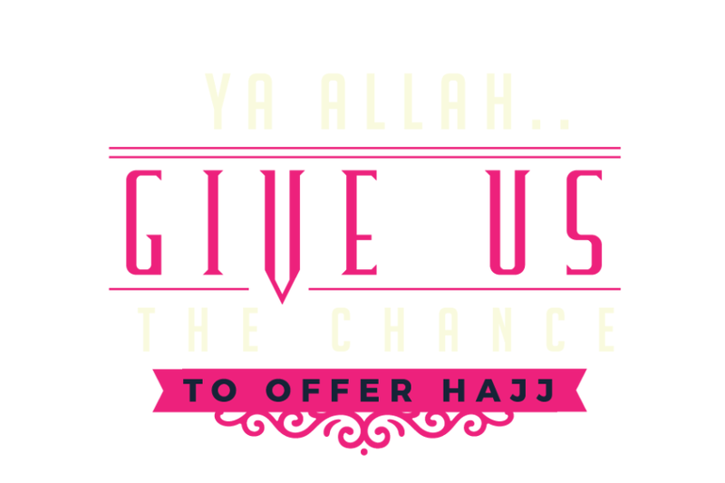 ya-allah-give-us-the-chance-to-offer-hajj