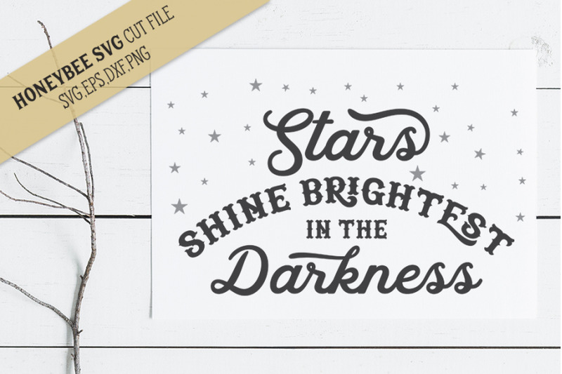 stars-shine-brightest-in-darkness-svg-cut-file