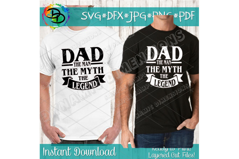 Download Dad svg cut file, Father, the man, the myth, the legend ...