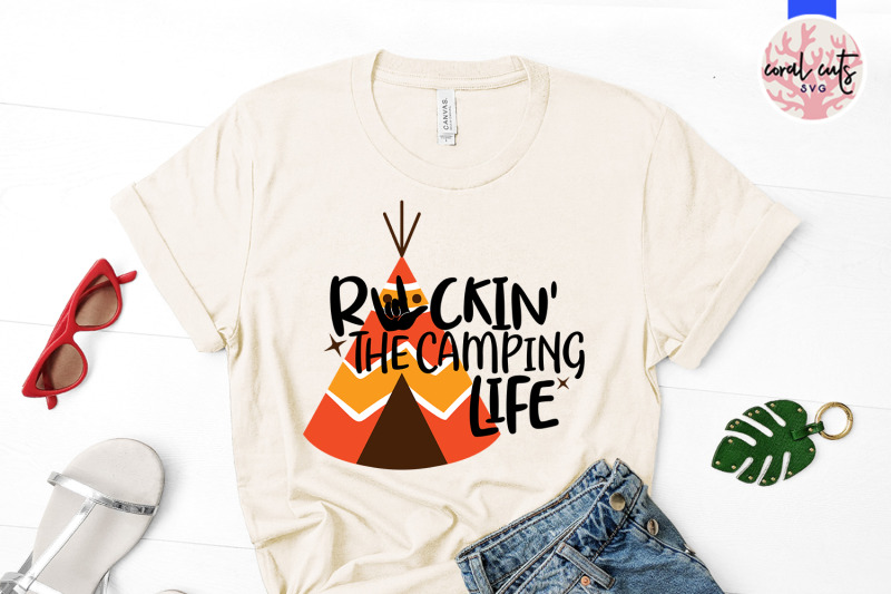 rockin-the-camping-life-adventure-svg-eps-dxf-png-cut-file