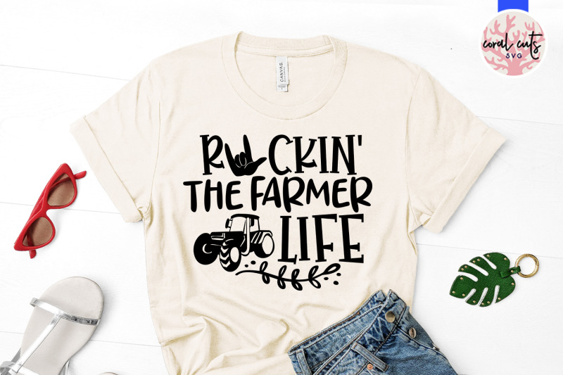 rockin-the-farmer-life-svg-eps-dxf-png-cut-file