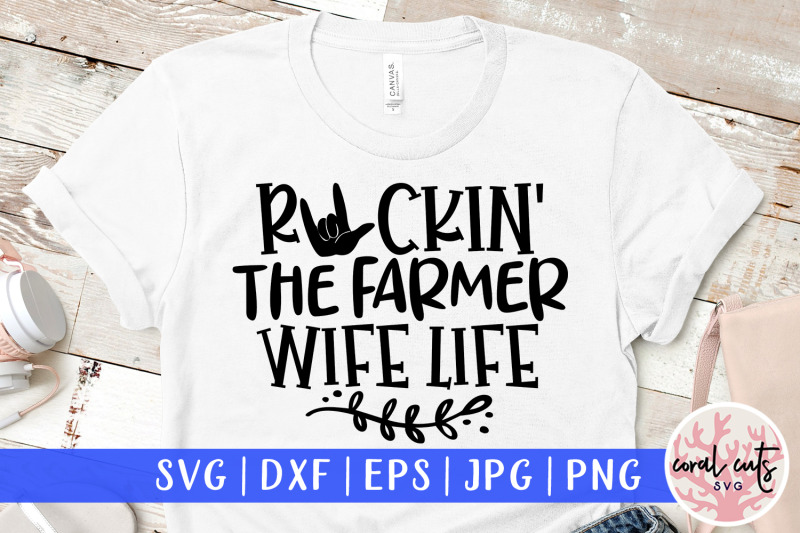 rockin-the-farmer-wife-life-svg-eps-dxf-png-cut-file