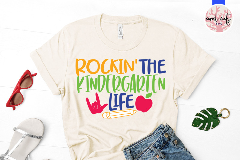rockin-the-kindergarten-life-kid-svg-eps-dxf-png-cut-file