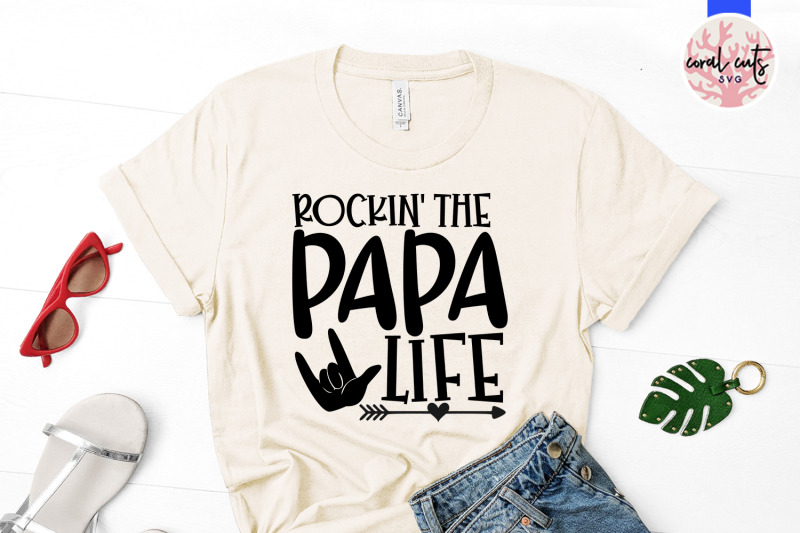 rockin-the-papa-life-mother-svg-eps-dxf-png-cut-file