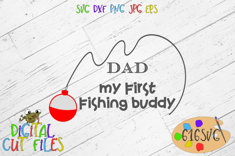 dad-my-first-fishing-buddy-svg