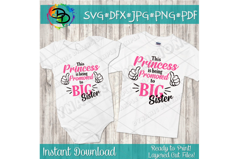promoted-to-big-sister-pdf-png-jpg-dxf-new-baby-baby-svg-princess-cut-files-for-crafters-big-sister-svg-files-silhouette-cricut