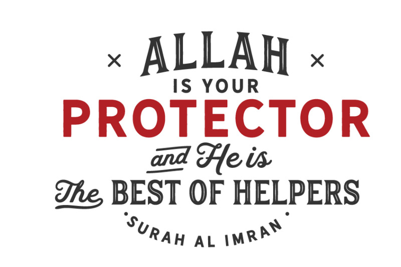 allah-is-your-protector-and-he-is-the-best-of-helpers-surah-al-imran