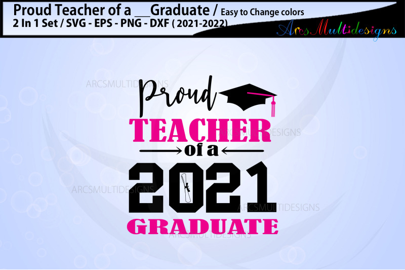 proud-teacher-of-a-2021-graduate-proud-teacher-of-a-2022-graduate