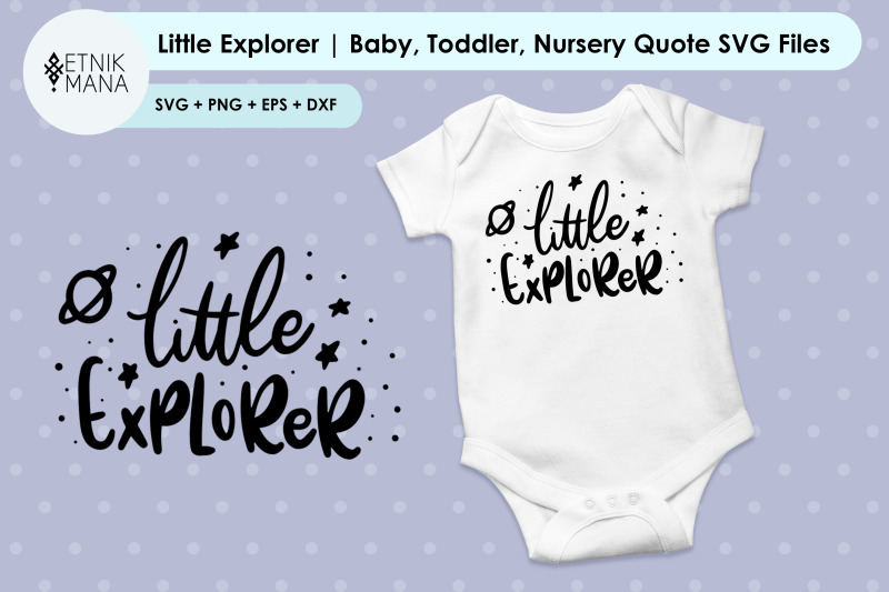 little-explorer-baby-toddler-nursery-quote-svg-files
