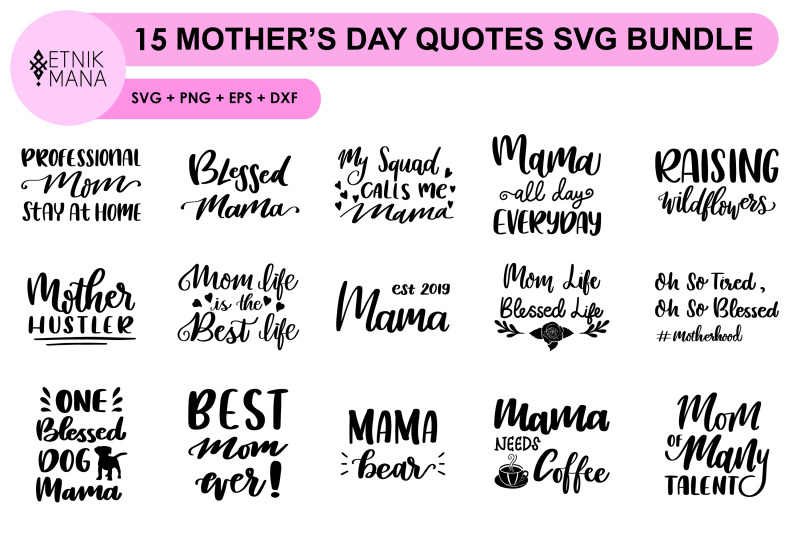 15-mother-039-s-day-quotes-svg-bundle