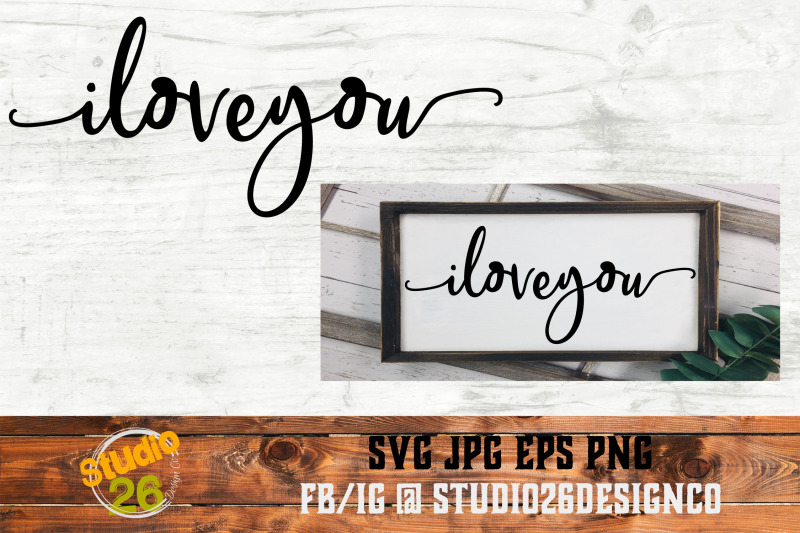 Download I Love You - SVG PNG EPS By Studio 26 Design Co | TheHungryJPEG.com