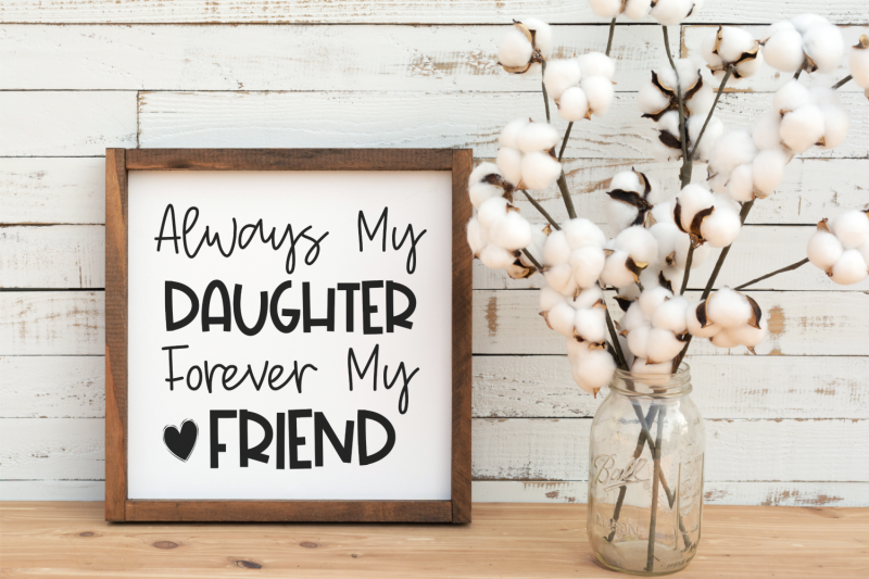 always-my-daughter-forever-my-friend-svg