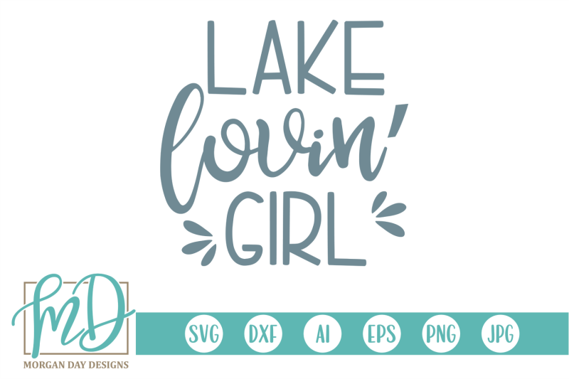 lake-lovin-039-girl-svg