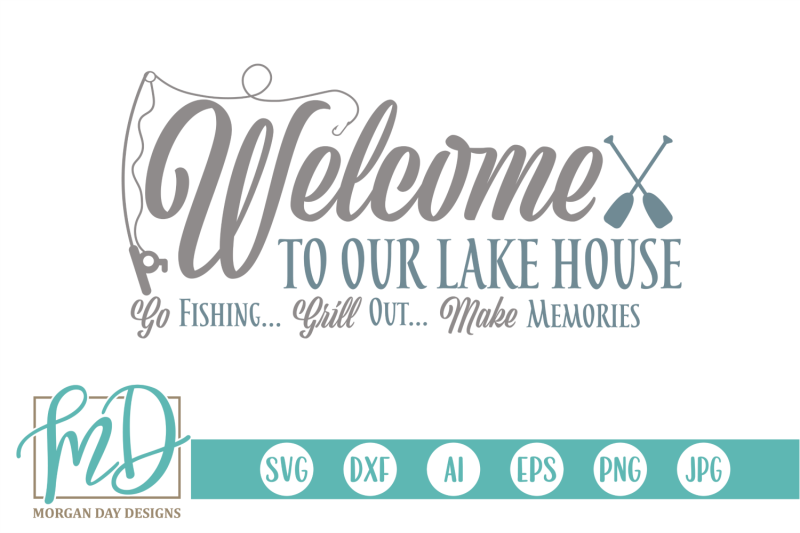 welcome-to-our-lake-house-svg