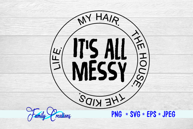 it-039-s-all-messy