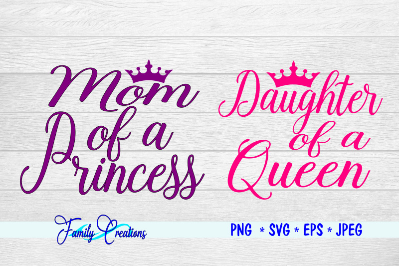 mom-of-a-princess-amp-daughter-of-a-queen