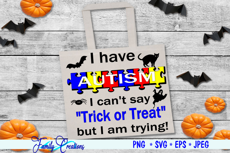 i-have-autism-i-can-039-t-say-trick-or-treat-but-i-am-trying