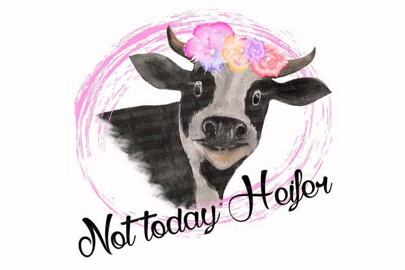 not-today-heifer-png-cow-clipart-heifer-clipart-sublimation-graphics