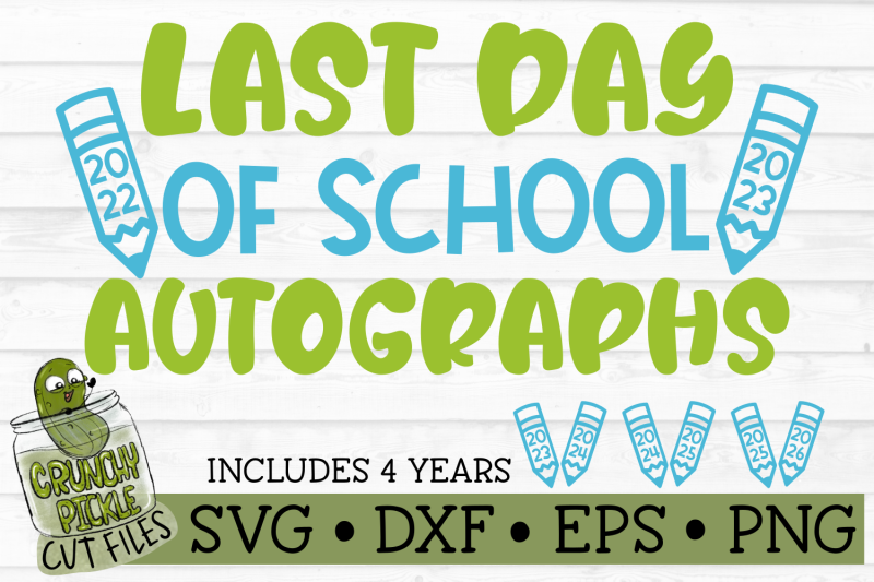 last-day-of-school-autographs-1-svg