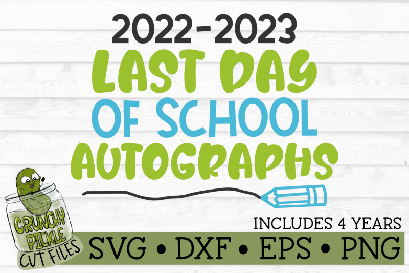 last-day-of-school-autographs-2-svg