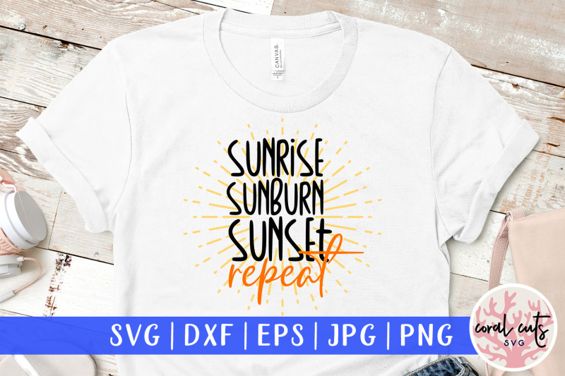 sunrise-sunburn-sunset-repeat-summer-svg-eps-dxf-png-cut-file