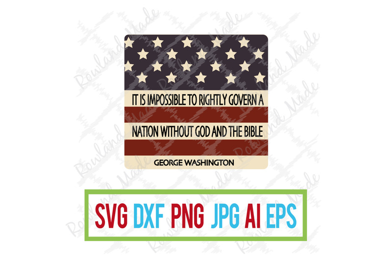 george-washington-quote-svg-flag-4th-of-july-july-4th