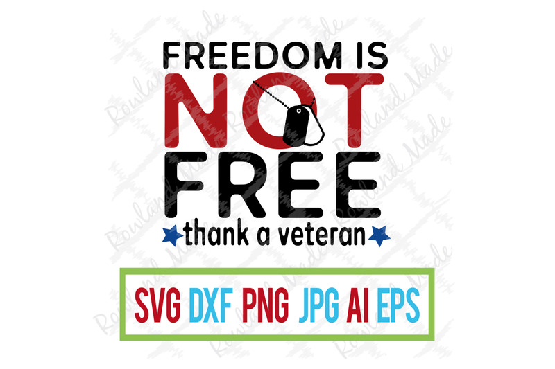 freedom-is-not-free-svg-4th-of-july-independence-day-usa