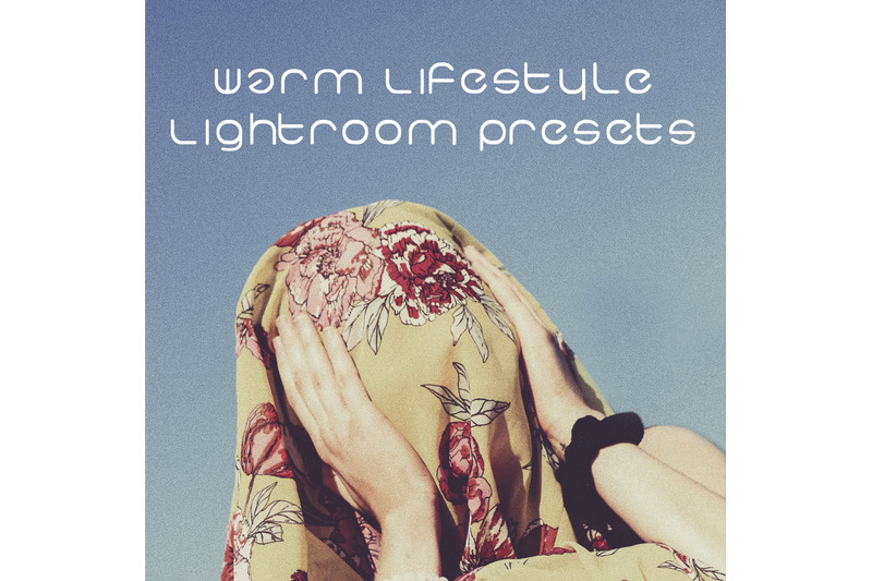 warm-lifestyle-lightroom-presets