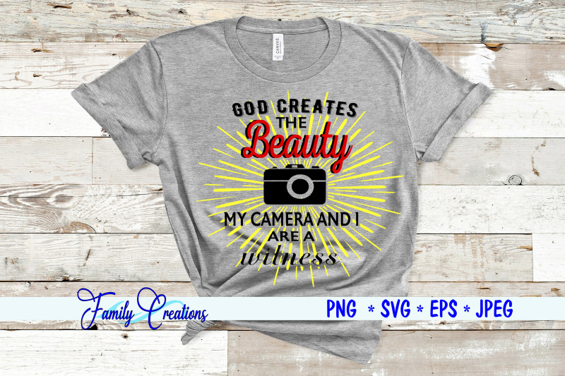 god-creates-the-beauty-my-camera-and-i-are-a-witness